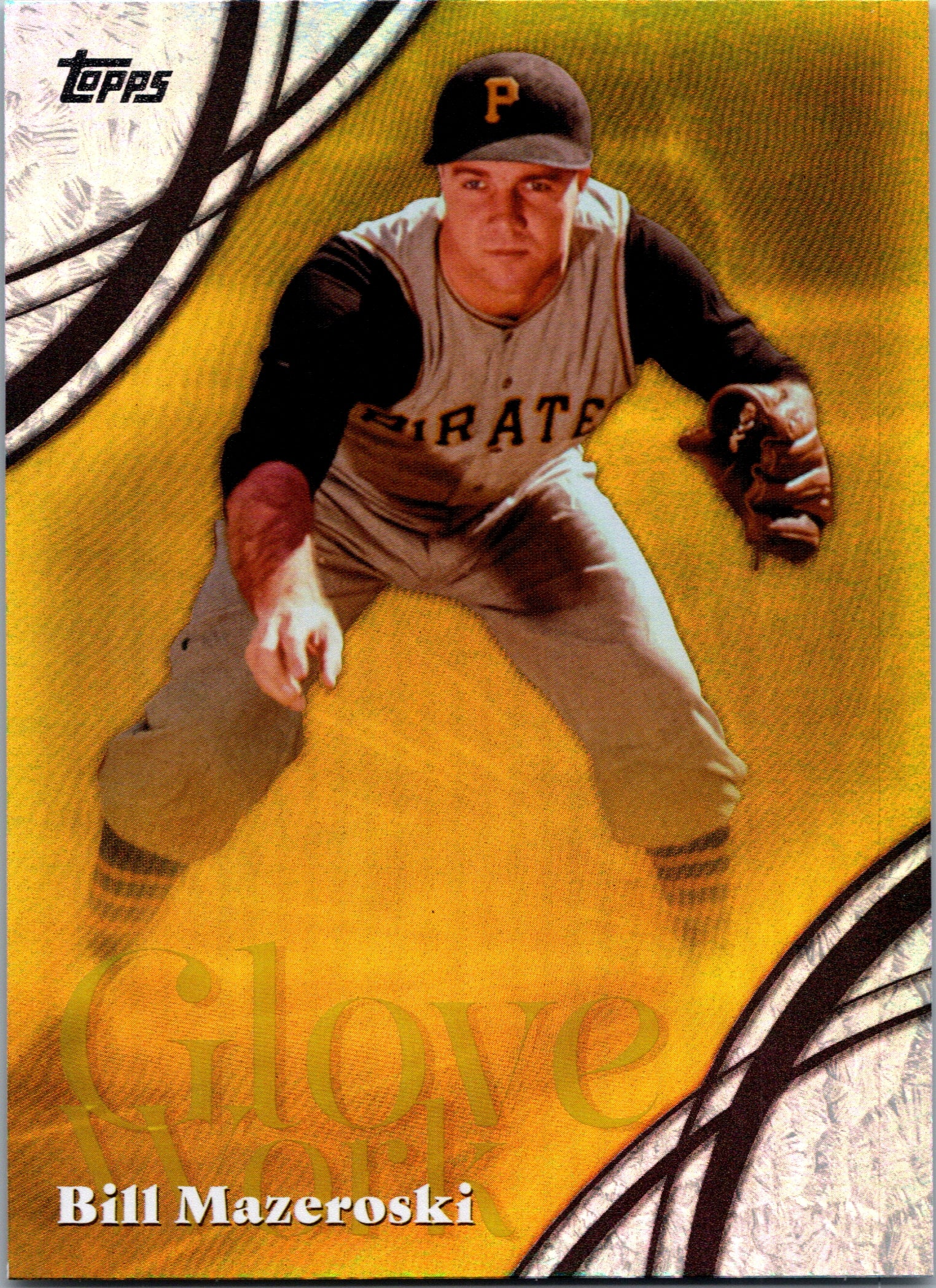2026 Topps Bill Mazeroski #GW-50 Glove Work Pittsburgh Pirates NM