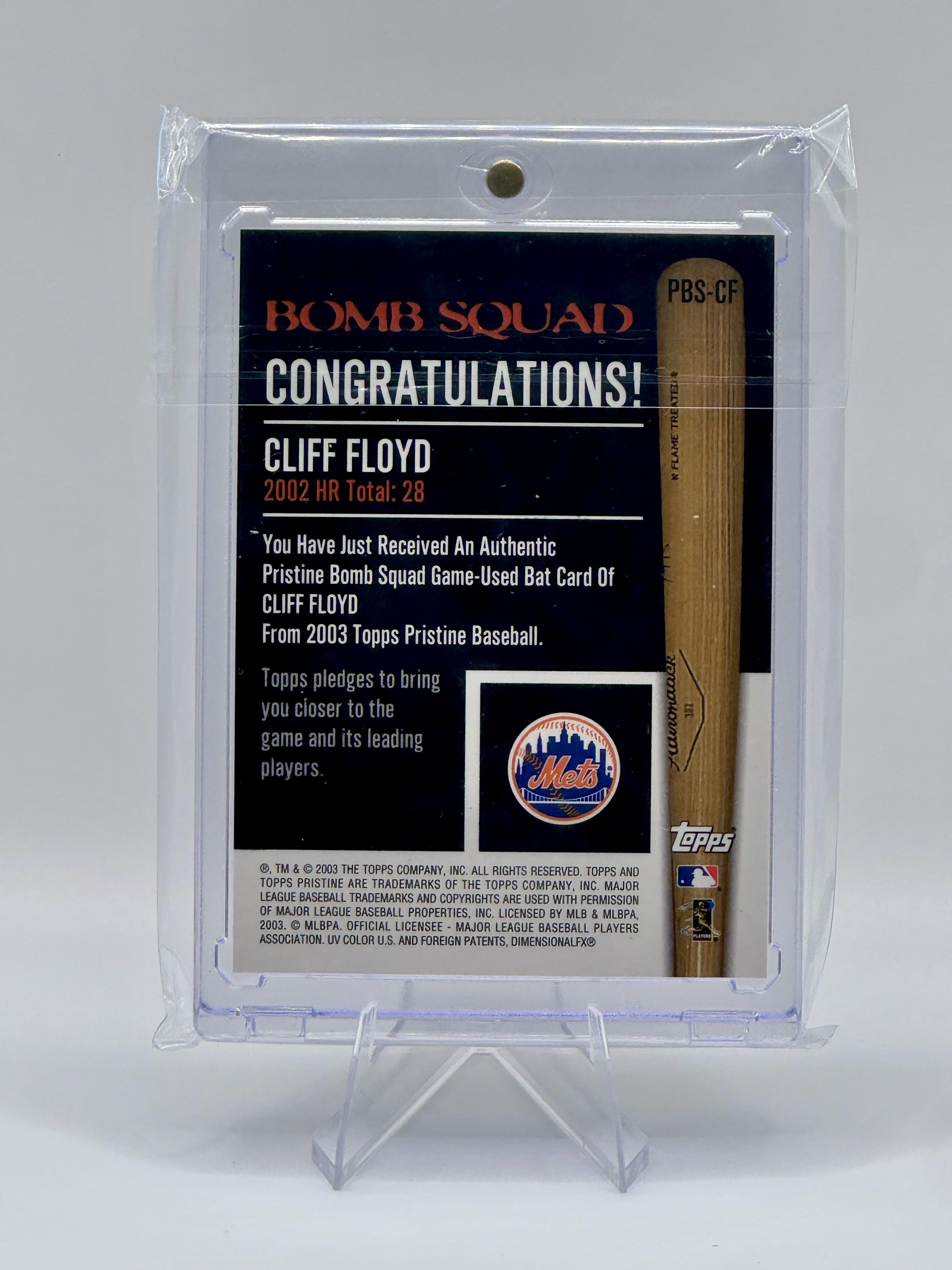 2003 Topps Pristine Cliff Floyd #PBS-CF Memorabilia MEM: Bat; Near Mint