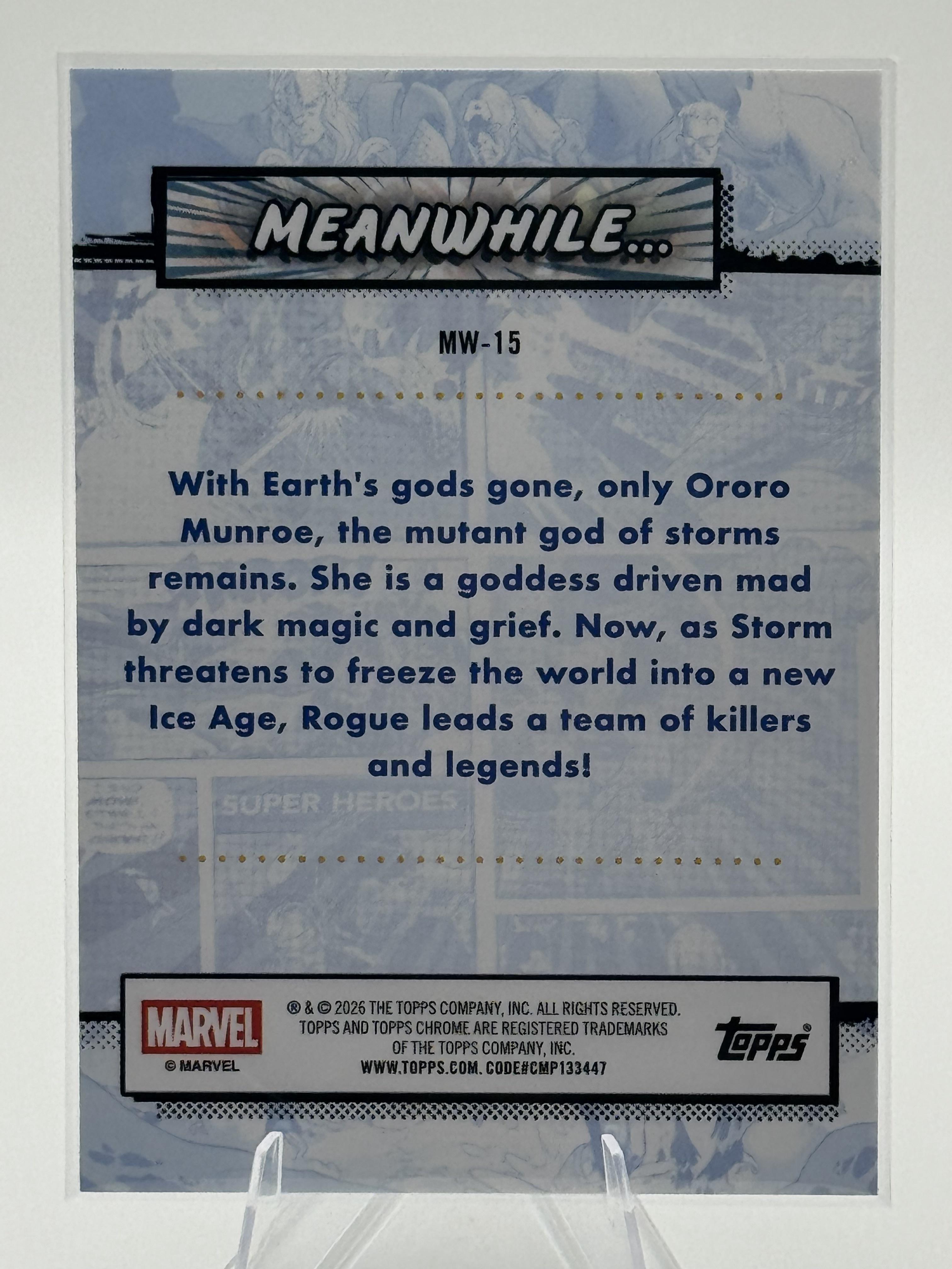 Topps Chrome Marvel Rogue vs. Storm #MW-15 Meanwhile... Refractor Near Mint