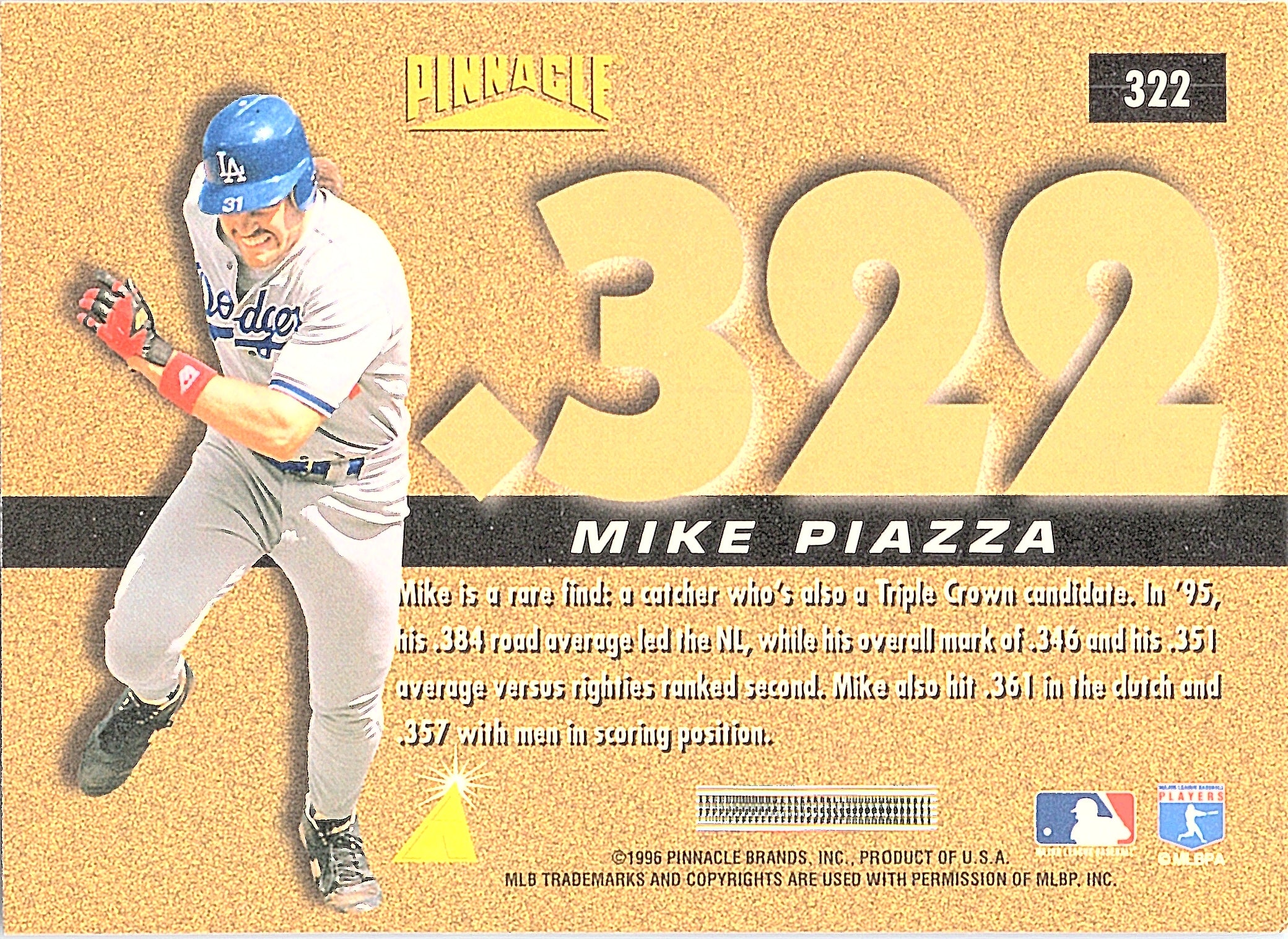 1996 Pinnacle Mike Piazza #322 Los Angeles Dodgers Excellent