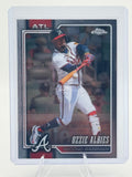 2026 Topps Chrome Ozzie Albies #297 Atlanta Braves Near Mint or Better